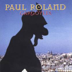 Paul Roland : Gargoyles